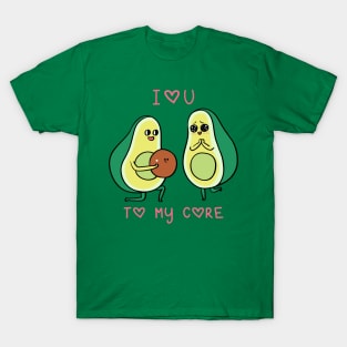 Love You to My Core Avocado T-Shirt